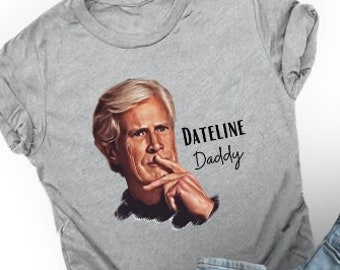 Dateline Daddy Keith Morrison Unisex Adult Tshirt, True Crime, Funny, Murder Mystery, Crime Show Fan, Dateline Shirt