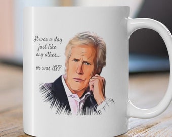 It Was A Day Just Like Any Other Or Was It Keith Morrison Coffee Cup, Dateline Mug, Funny Coffee Cup, True Crime 11oz Ceramic Mug