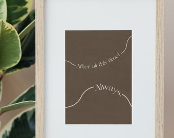 Digital Print: Always