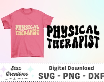 Physical Therapist SVG PNG, Groovy Svg, pt svg, therapist svg, Groovy therapist Svg, Cut File for Cricut, trendy PNG, Digital Download