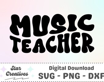 Music Teacher SVG PNG, Groovy Svg, Teacher Shirt, School svg, Groovy Music Teacher Svg, Cut File for Cricut, trendy PNG, Digital Download