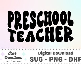 Preschool Teacher SVG PNG, Groovy Svg, Preschool Teacher Shirt, School svg, Preschool Svg, Cut File for Cricut, trendy PNG, Digital Download