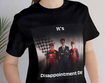 Día de la decepción de Ferrari / Fórmula 1 divertida / Camisa Meme F1 / Charles Leclerc / Carlos Sainz