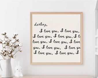Darling I Love You Print: Handwritten Love Letter Poster
