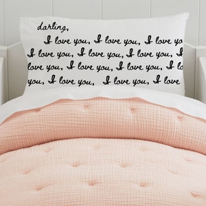 Darling I Love You funda de almohada de escritura a mano / 20x30 funda de almohada / funda de almohada para niños pequeños / funda de almohada para niños / almohada de amor / funda de almohada estándar