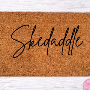 Skedaddle Doormat, Funny Doormat, Housewarming Gift, Welcome Mat, Funny Door Mat, Closing Gift, Wedding Gift -64