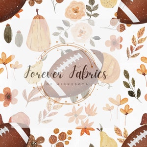 Fall Football Floral  | Preorder Fabric By The Yard | Bullet | DBP | Wide Rib | Printed Holographic | USA