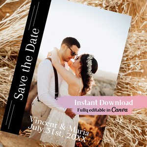 May include: A wedding announcement card featuring a couple embracing. The card has the text "Save the Date" in white on a black vertical stripe. Additional text includes "Instant Download" and "Fully editable in Canva."
