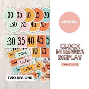May include: Two designs of printable clock number displays. The first design features colorful circles with numbers 00, 05, 10, 15, 20, 30, 35, 40, and 45. The second design features rectangular cards with numbers 30, 35, 40, 45, 5, 10, and 15. The text "editable" is in a pink circle.