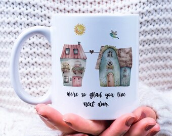 New Neighbor Coffee Mug, Housewarming Gift, Friendship Present