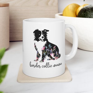 Border Collie Mug, Dog Mug, Gift for Border Collie Lover, Border Collie Dog Mom Gift, Dog Mama Gift, Dog Mom Ceramic Coffee Mug