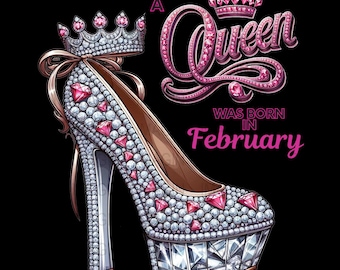 Queen February Birthday High Heel Shoe Digital Art, Sparkly Stiletto Clipart, Born in February Crown Graphic Download