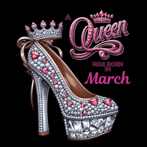 March Birthday Queen Rhinestone High-Heel Shoe Digital Print, Sparkly Shoe Art, Perfect Gift for Her, Stylish Feminine Wall Decor