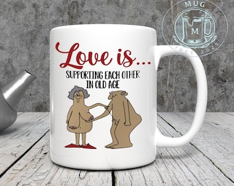 mug Funny Old Age Love Novelty Mug Supporting Each Other Coffee Cup Growing Together