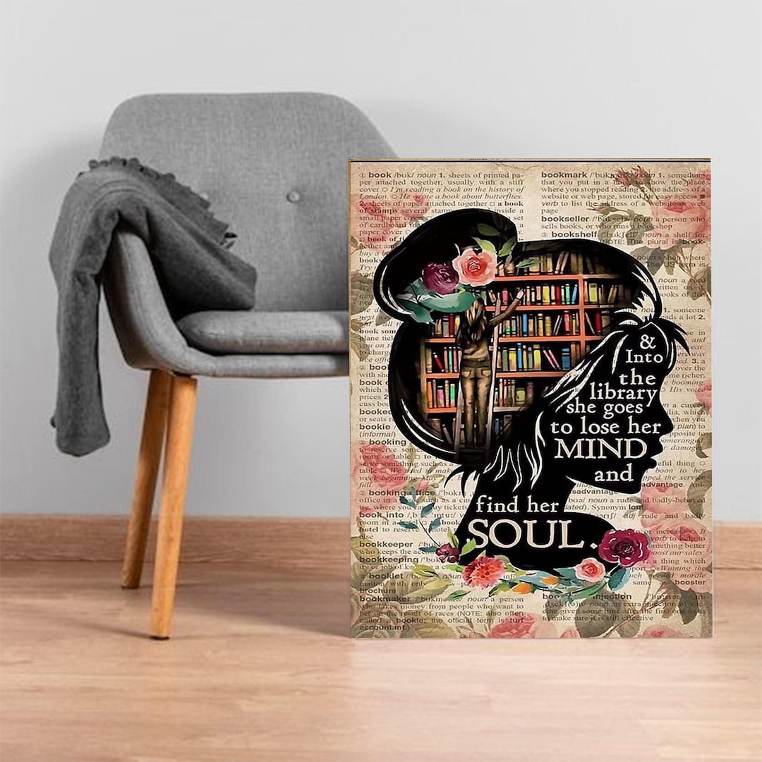 Books Into the Library She Goes to Lose Her Mind and Find Her Soul ...