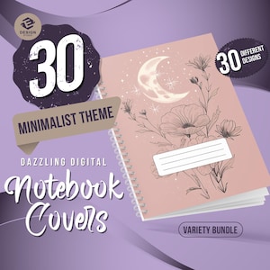 May include: A set of 30 minimalist digital notebook covers featuring a variety of designs. The cover shown features a pink background with a crescent moon, stars, and a floral design in black.