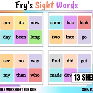 May include: A printable worksheet for kids featuring Fry's Sight Words. The worksheet is divided into four sections, each with three words. The words are printed in black on colourful squares. The worksheet is labelled "Fry's Sight Words" and "Printable Worksheet for Kids". The bottom right corner of the worksheet says "13 SHEETS" and "SIZE: 11X8.5 IN".