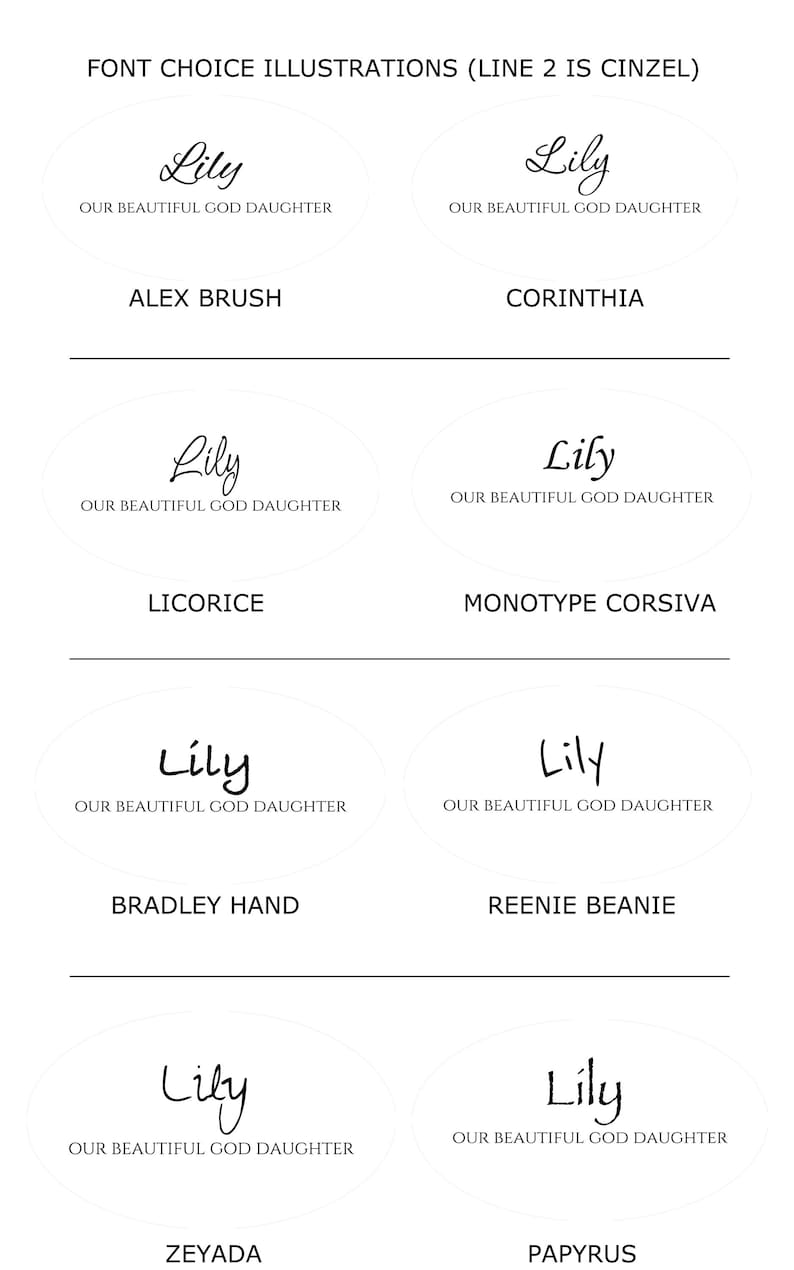 May include: A font choice illustration chart displaying eight different black typeface styles for the name Lily and the text OUR BEAUTIFUL GOD DAUGHTER. The fonts include Alex Brush, Corinthia, Licorice, Monotype Corsiva, Bradley Hand, Reenie Beanie, Zeyada, and Papyrus.