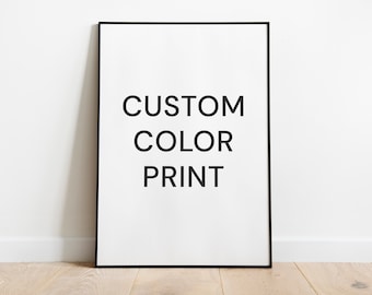 Custom Color Print