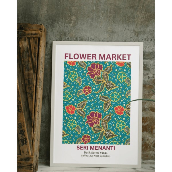 Flower Market Poster, Malaysian Batik Collection, Home Decor, Minimalist, Boho, Custom Digital Print, Modern Artwork, Seri Menanti Batik Art