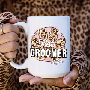 Dog Groomer Coffee Mug, Pet Lover Cup, Funny Thank You Gifts for Best Dog Groomer, Appreciation Gifts, Christmas Gifts Idea, Pet Groomer Mug