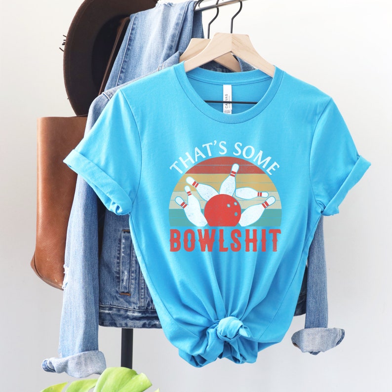 Bowling Shirt That's Some Bowlshit Bowling Gift Retro Bowling Tee Funny Bowling Shirt Bowler