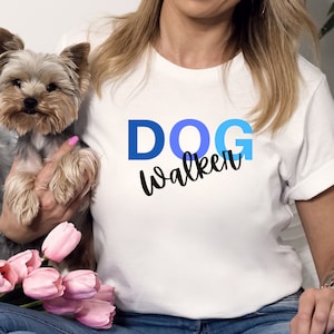 Dog Walker Shirt Dog Walker Gifts Pet Care Business Dog Shirt Pet Lover Gift Dog Lover Gifts Animal Lover Shirt Dog Accessories Adopt a Pet