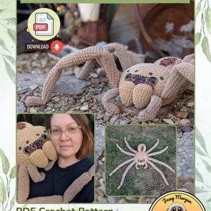 May include: A crochet pattern for a huntsman spider, with the text "Harriet the Huntsman". The image includes a finished spider, a photo of the designer with a spider, and a spider illustration. The pattern is designed by Jessica Morgan of Mo2 Designs.