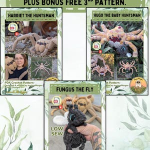 May include: A digital crochet pattern bundle featuring three designs: Harriet the Huntsman, Hugo the Baby Huntsman, and Fungus the Fly. The image displays multiple views of these crocheted spider and fly plush toys, including PDF download icons.