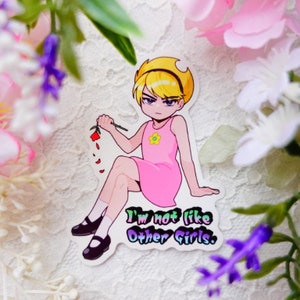 I'm Not Like Other Girls Sticker | Cartoon sticker | Waterproof Sticker | Laptop Sticker
