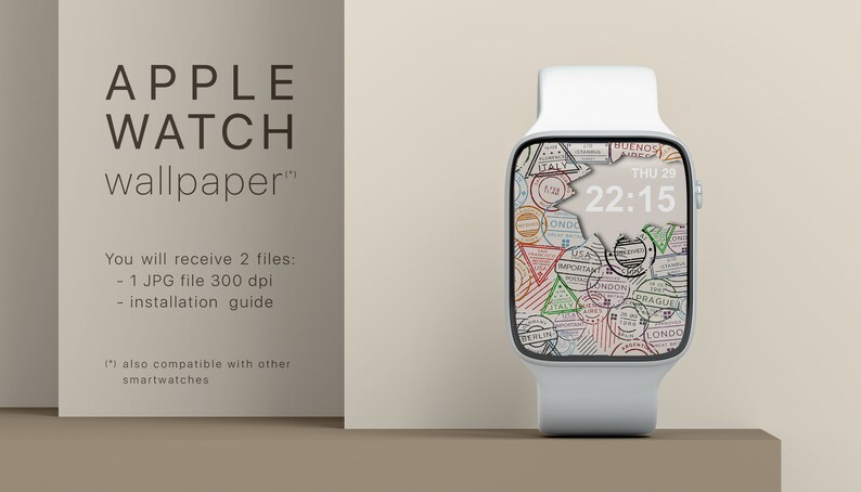 May include: A white Apple Watch with a colorful travel-themed watch face. The watch face features a variety of stamps from different countries, including London, Paris, and Tokyo. The time is displayed as 22:15. The watch is on a white band and is sitting on a brown surface. The text "APPLE WATCH wallpaper&trade;" is displayed above the watch.