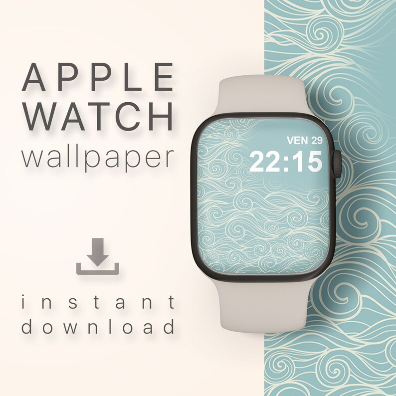 May include: An Apple Watch with a light blue wave pattern wallpaper. The watch face displays the time as 22:15 and the date as VEN 29. The image also includes the text "APPLE WATCH wallpaper" and "instant download".