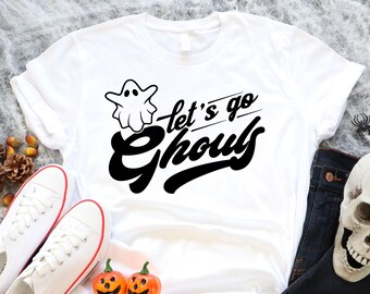 Let's Go Ghouls Shirt, Cute Ghost Shirt, Womens Halloween Shirt, Funny Halloween Tee, Halloween Party Shirt, Spooky Season, Ghost Sweatshirt