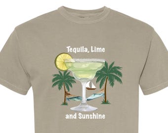 Tequila Lime and Sunshine T-Shirt | Funny Margarita Pun Comfort Colors Tee | Tropical Beach Cocktail Shirt | Summer Vacation Gift