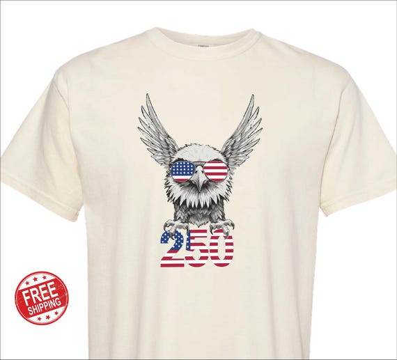 250 Years USA Shirts Eagle United State of America Birthday Sweatshirt T-Shirt Comfort Colors
