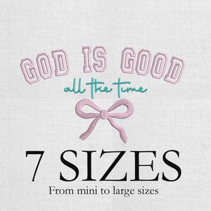 Gott ist die ganze Zeit gut Stickmuster, Christ Stickmuster, Stickmuster, digitaler Download, Glaube Stichmuster