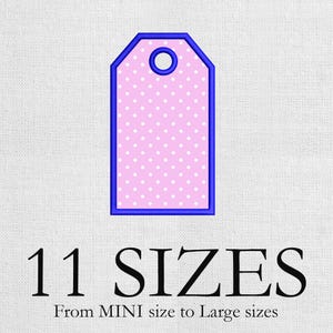 May include: A pink gift tag with white polka dots and a blue border. The tag has a hole at the top for attaching a string. The text "11 SIZES" is displayed below the tag, with the text "From MINI size to Large sizes" underneath.