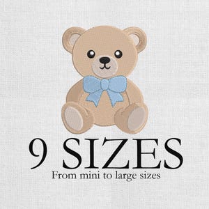 May include: Embroidered teddy bear with a light brown body, a blue bow tie, and black eyes. The text "9 SIZES" is displayed below the bear, with the phrase "From mini to large sizes" underneath.