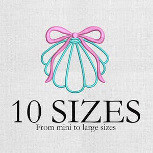 May include: A pink and teal embroidered seashell design with a bow at the top. The text "10 SIZES" is below the design, with "From mini to large sizes" underneath.
