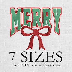 May include: Embroidered design with the word "MERRY" in green letters with red outlines, and a red bow. Below, the text reads "7 SIZES" and "From MINI size to Large sizes" in black.
