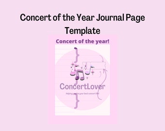 Może przedstawiać: Szablon strony dziennika w kolorze różowym i białym z tekstem "Concert of the Year Journal Page Template" i "Concert of the year!" Strona zawiera różowe koło z nutami i tekstem "ConcertLover" oraz "Helping you live your best concert life!"