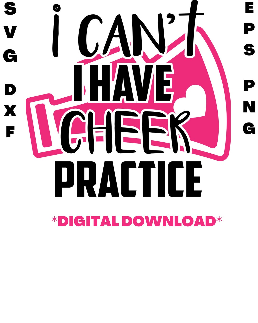 Cheer Svg I Can't I Have Cheer Practice Svg Megaphone Svg Digital Download Dxfepspngsvg Etsy