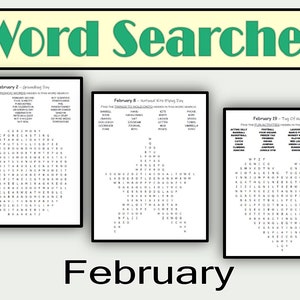 以下が含まれることがあります： 3つの白黒の単語検索パズル。各パズルの上部に「2月」というタイトルが付けられています。パズルは2月2日、8日、19日用です。パズルは「グラウンドホッグデー」、「ナショナルカイトフライングデー」、「トップオブザデー」というタイトルが付けられています。