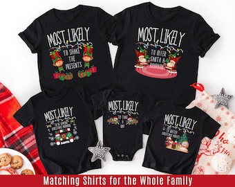 Funny Family Christmas Matching Shirt: Most Likely To