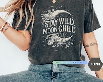 Stay Wild Moon Child Shirt, Floral Celestial Tee, Comfort Colors