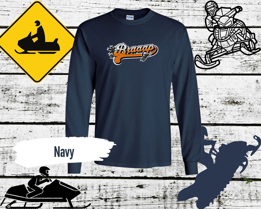 Braap Snowmobile Long Sleeve Shirt, Sled Life Winter Sports Gift - Etsy