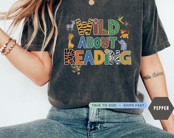 Wild About Reading T-Shirt: Jungle Animal Teacher Book Lover Tee