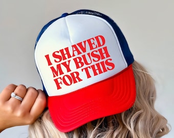 I Shaved My Bush for This Trucker Hats, Funny Pool Party Hats, Mesh Back Summer Party Hats, I Shaved My Bush For This Baseball Cap