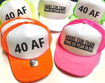 40 AF Trucker Hats, More Fun Than 2 20 Years Olds Hat