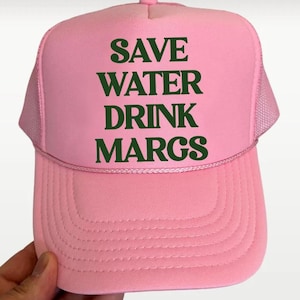 Pink Save Water Drink Margs Trucker Hat, Save Water Drink Margs Hat, Drinking Trucker Hats, Partyhats, Bachelorette Parties Trucker Hats